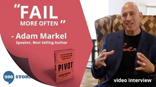 Adam Markel, CEO ll Author of Pivot ll VIDEO INTERVIEW