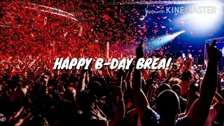 Happy B-day Brea (Breanna Yde)