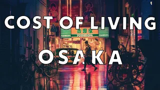 Cost of living in Osaka (Japan)