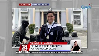 Delivery rider, nagtapos na magna cum laude | 24 Oras