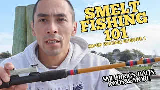 SMELT FISHING BASICS (OPEN WATER): HOW TO CATCH YOUR FIRST SMELT!! EPISODE 1.