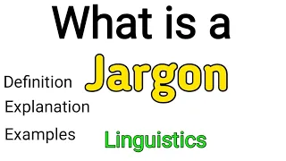 Jargon | What is jargon? | Jargon examples | Jargon definition | #linguistics
