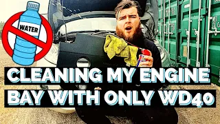 CLEANING MY ENGINE BAY WITH ONLY WD40