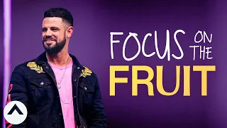 Focus On The Fruit   I Don’t Know What To Do   ✌ Steven Furtick NEW 2024
