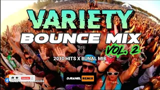 VARIETY BOUNCE MIX VOL. 2 | HQ AUDIO | DJRANEL REMIX