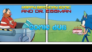 “Happy Birthday Sonic And Dr. Eggman!” Comic Dub