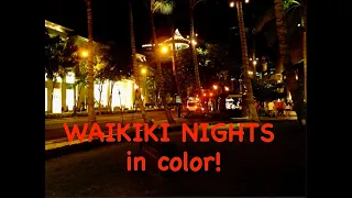 Waikiki Nights in COLOR