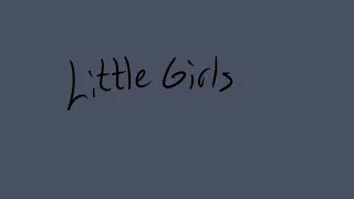 Little Girls || Danganronpa Animatic