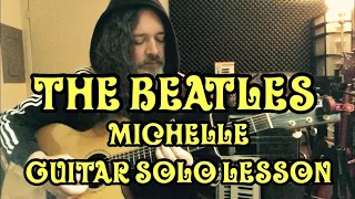 Michelle by The Beatles - Guitar Solo lesson