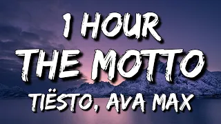 Tiësto, Ava Max - The Motto 🎵1 Hour