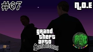 Grand Theft Auto San Andreas прохождение #67 - N.O.E.
