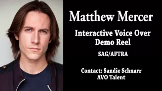 Matthew Mercer - Interactive Voice Over Demo Reel