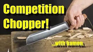 Competition Chopper!  With Hamon!