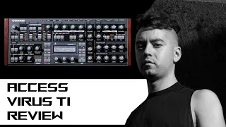 THE ACCESS VIRUS TI IS ONE OF THE GREATEST SYNTHS OF ALL TIME