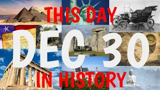 December 30 - This Day in History