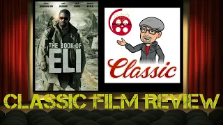 The Book Of Eli (2010) Modern Classic Film Review (Denzel Washington)