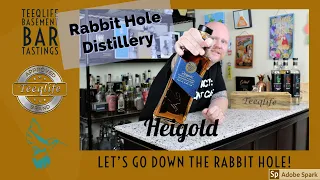 Rabbit Hole Distillery Heigold Bourbon - Let's go down the hole!