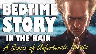 A Series of Unfortunate Events (Audiobook with rain sounds) | ASMR Bedtime Story
