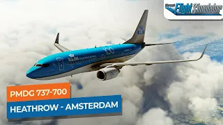 [MSFS] London Heathrow to Amsterdam Schipol - PMDG 737-700 KLM｜Drawyah