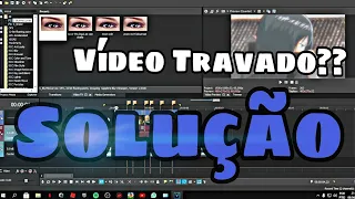 Video travando APÓS RENDERIZAR -  SONY VEGAS | (Video liso na timeline e todo travado ao exportar)