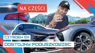 Citroen 5X - Dostojny poduszkowiec | Na części