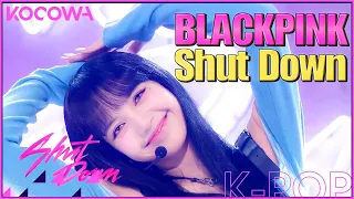 BLACKPINK - Shut Down l SBS Inkigayo Ep 1156 [ENG SUB]