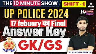 UP Police GK GS Paper 2024 | UP Police Answer Key 2024 | The 10 Minute Show by Ashutosh Sir