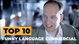 TOP 10 Funny Language Commercials