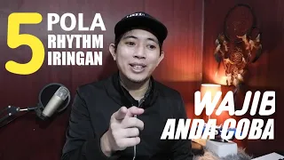 5 Rhythm IRINGAN Wajib Dipelajari