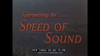 " APPROACHING THE SPEED OF SOUND "  AVIATION AT MACH 1  SHELL FILM UNIT EDUCATIONAL FILM   74842
