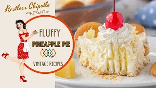 Fluffy Pineapple Pie from 1941| Vintage Recipes| Restless Chipotle