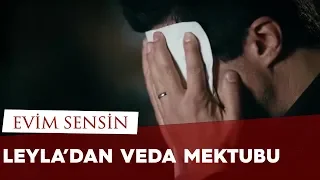 Evim Sensin - Leyla'dan Veda Mektubu - Özcan Deniz