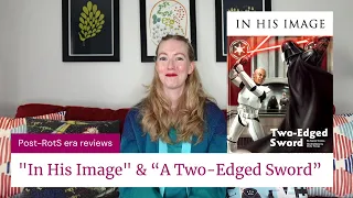 Star Wars - In His Image & A Two-Edged Sword short story review