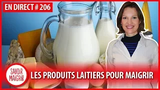 Varier les produits laitiers pour maigrir - Consultation en Direct Savoir Maigrir #206