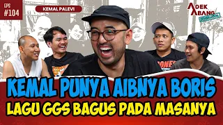 GUE TUH ANAKNYA BROKEN HOME, JADINYA KAYAK GINI! | KEMAL PALEVI