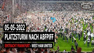 Platzsturm der Fans nach Abpfiff | Eintracht Frankfurt - West Ham United 1:0 | 05.05.2022