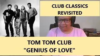 Tom Tom Club, "Genius of Love"