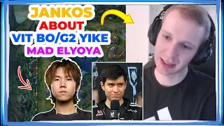 Jankos About G2 Yike and VIT BO and MAD Elyoya 👀