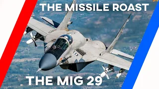The Missile Roasts the MIG 29