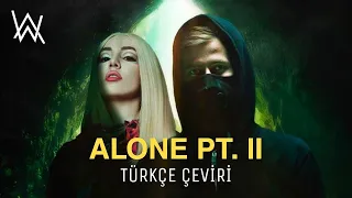 Alan Walker ft Ava Max  Alone PT II (TÜRKÇE ÇEVİRİ)