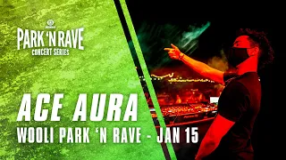 Ace Aura for Wooli Park 'N Rave Livestream (January 15, 2021)