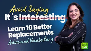 Stop SPeaking Basic English - 10 Advanced Replacement Words For 'INTERESTING' #shorts with Nysha