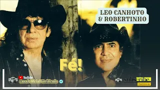 🆁🆂║LEO CANHOTO E ROBERTINHO - Momento De Fé║- [Álbum Completo] - 🆁🆂Rebobinando Saudade©