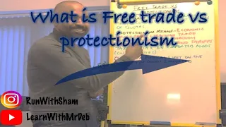 What is Free trade vs Protectionism?