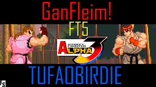 Street Fighter Alpha 3 - GanFleim! [Dan] vs TUFAOBIRDIE [Ryu/Ken] (Fightcade FT5)