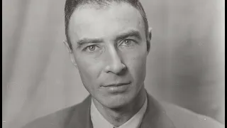 J. Robert Oppenheimer: Legacy (Part 3)
