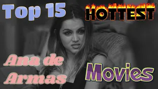 Top 15 Hottest Ana De Armas Movies