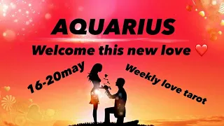 AQUARIUS ~❤️love horoscope 16 May -20 May ❤️this new love enters in your life #hinditarot #aquarius