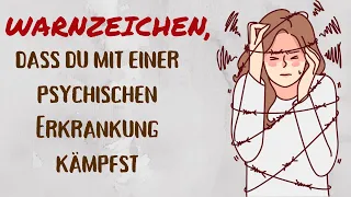 5 deutliche Warnzeichen, dass du mit einer psychischen Erkrankung kämpfst! Ignoriere sie nicht!