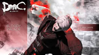 DmC: Devil May Cry™ - Bloody Palace | SUPER DANTE